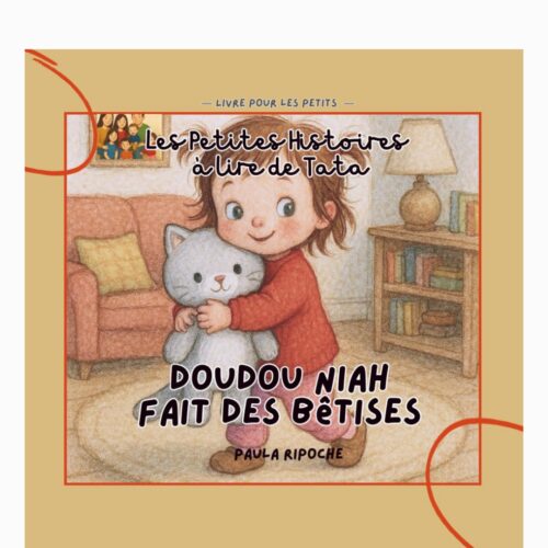 Les petites histoires de tata - Doudou Niah fait des bêtises - V.2